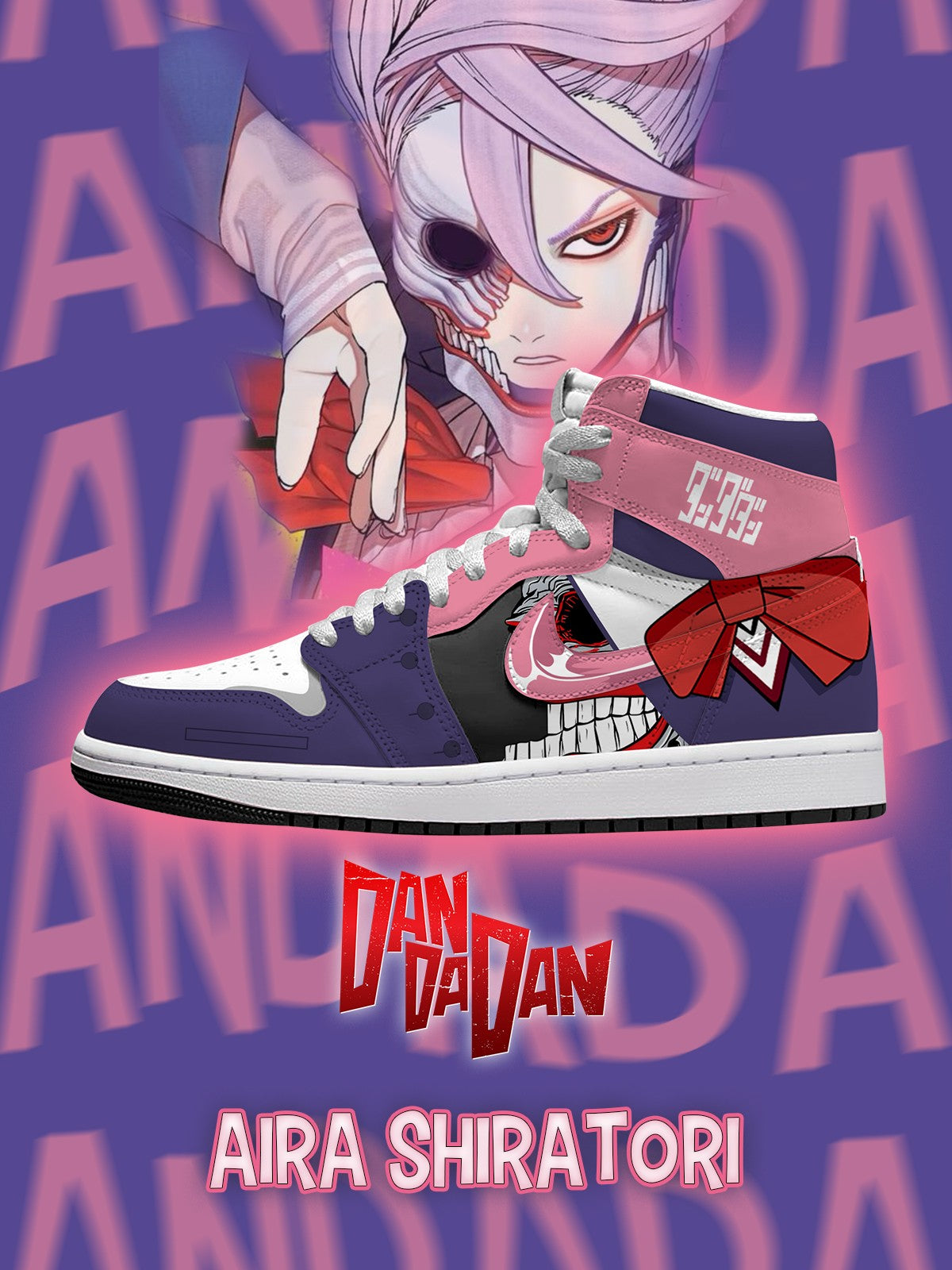 Aira Shiratori V.4 Dan Da Dan AJ1 Shoes